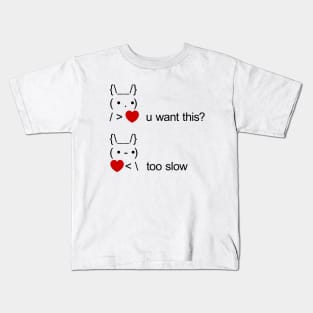 bunny u want this? too slow ASCII Text Art Kids T-Shirt